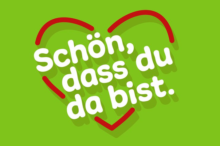 Schön, dass du da bist.
